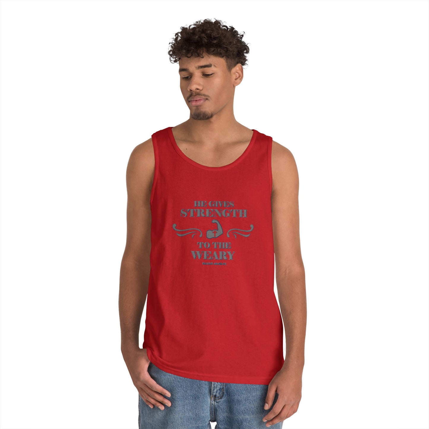 Tank Top - Bible Verse 'He gives Strength to the Weary' Isaiah 40:29-31