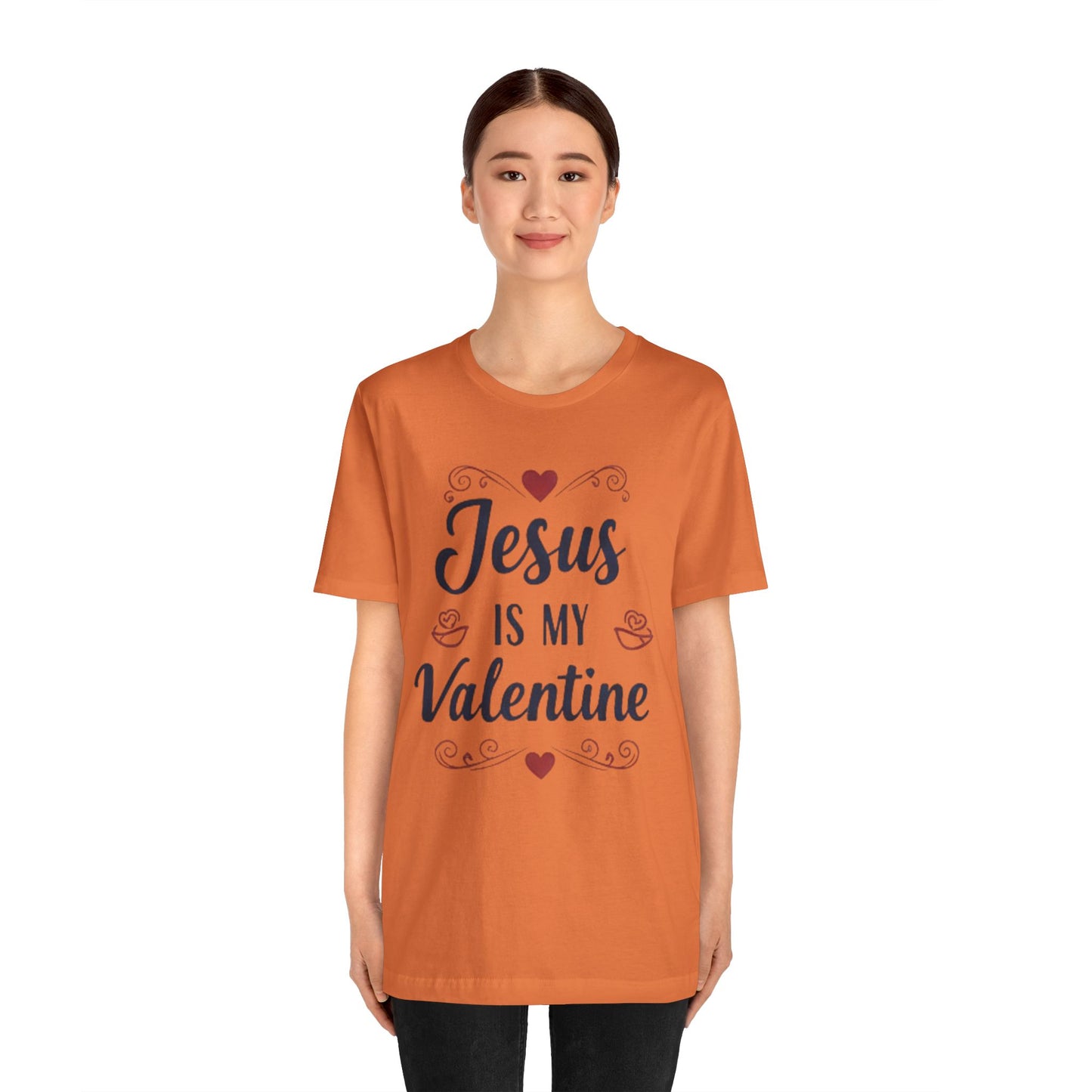 Jesus Is My Valentine T‑Shirt — Christian Valentine Tee