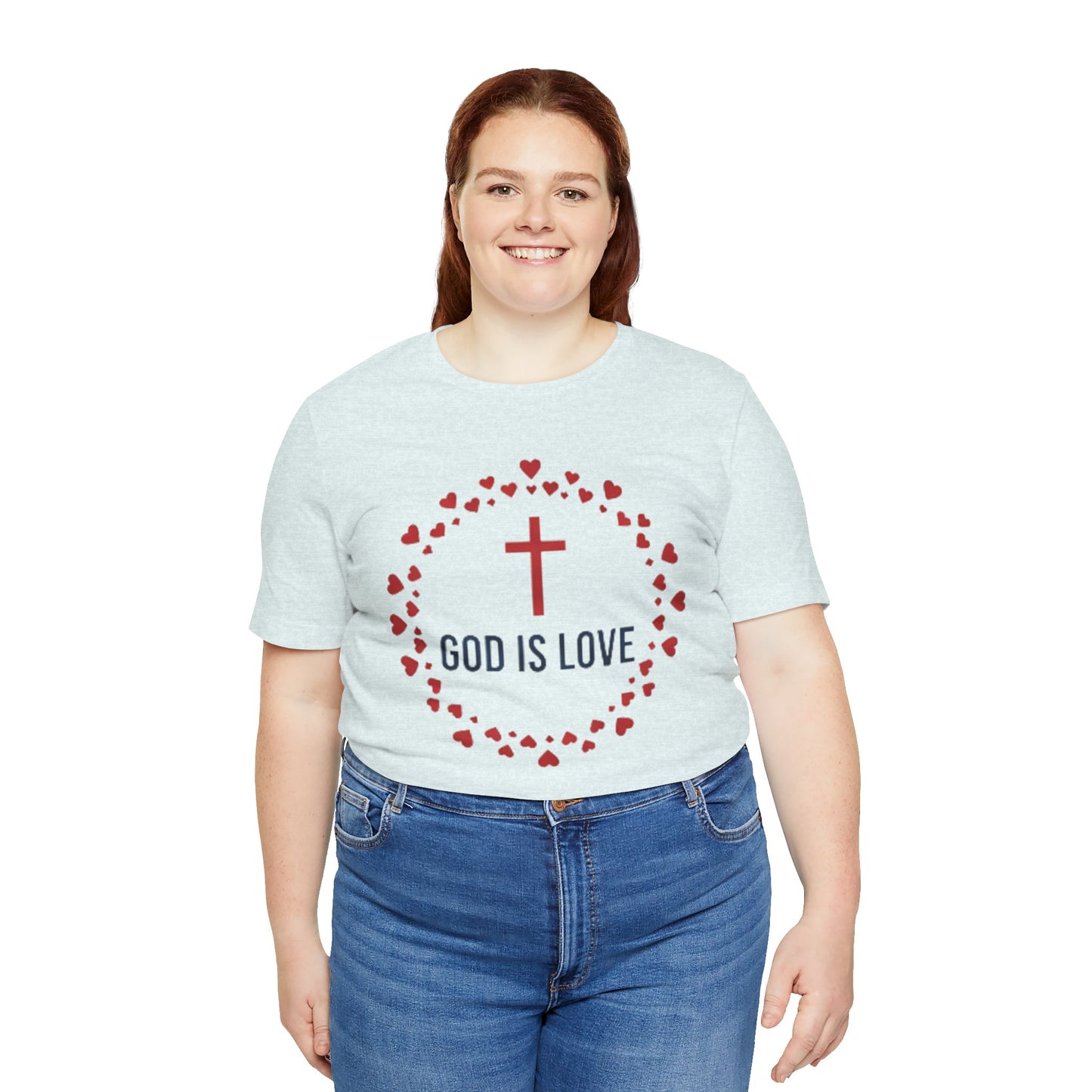 GOD IS LOVE Christian T‑Shirt — Inspirational Faith Tee
