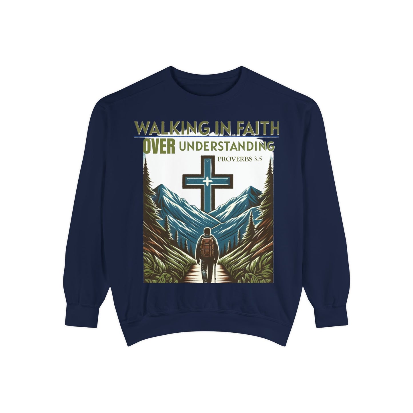 Faithful Unisex Sweatshirt - Bible Verse Proverbs 3:5