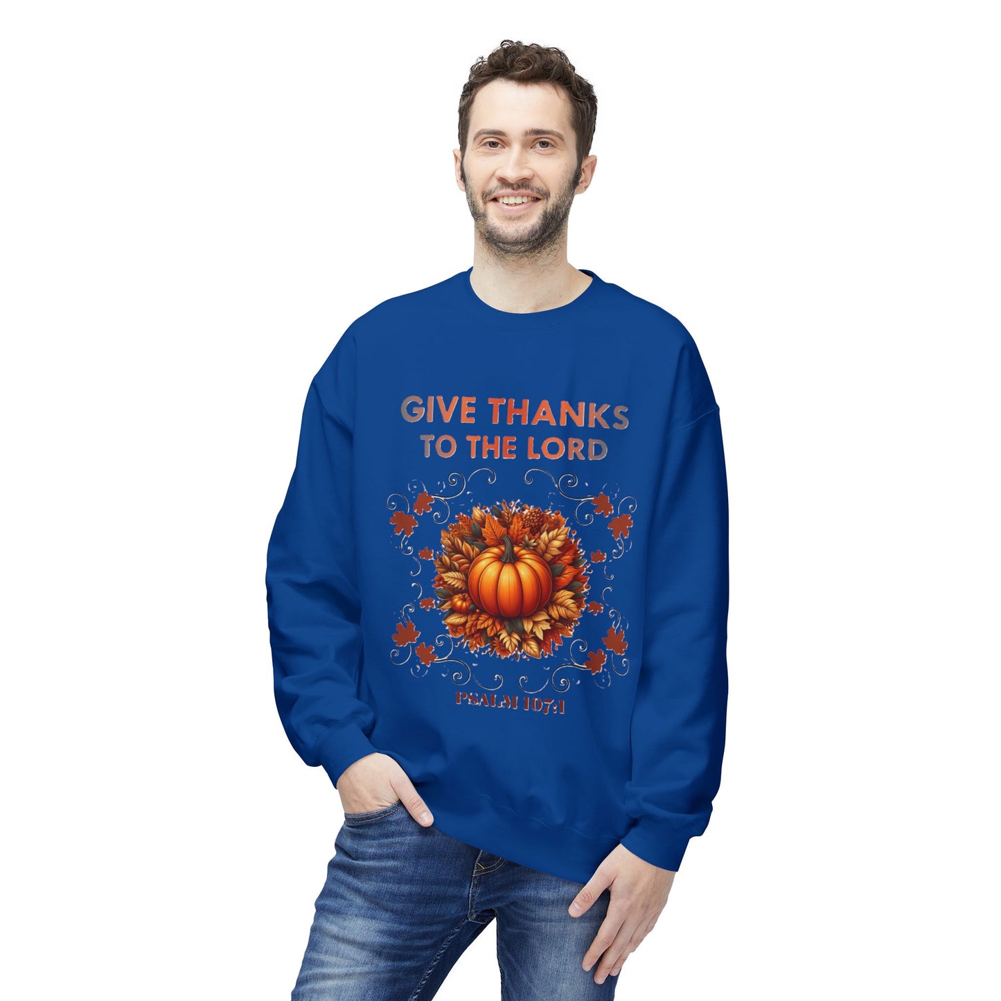 Christian Sweatshirt with Bible Verse Psalm 107:1 - GIVE THANKS TO THE LORD