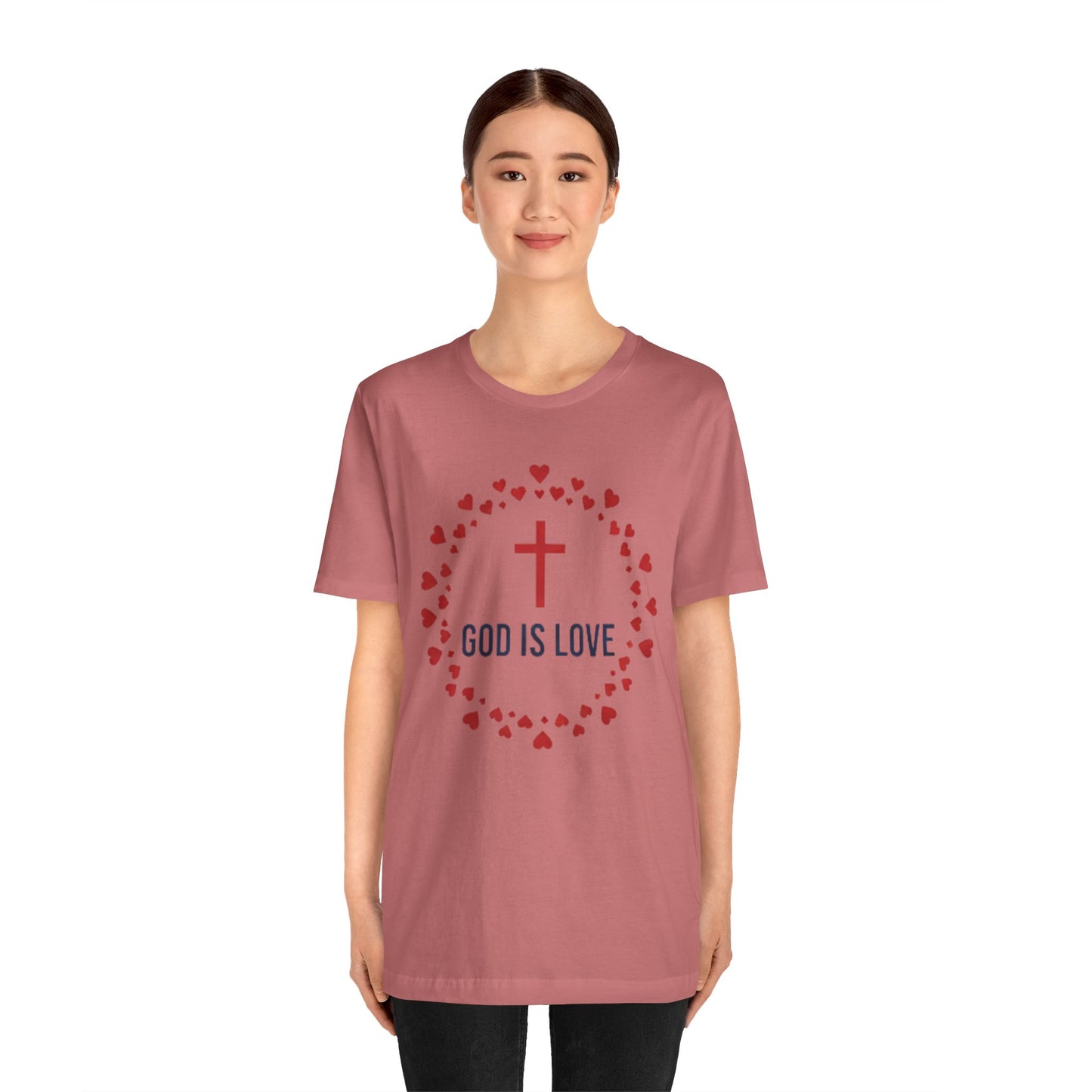 GOD IS LOVE Christian T‑Shirt — Inspirational Faith Tee