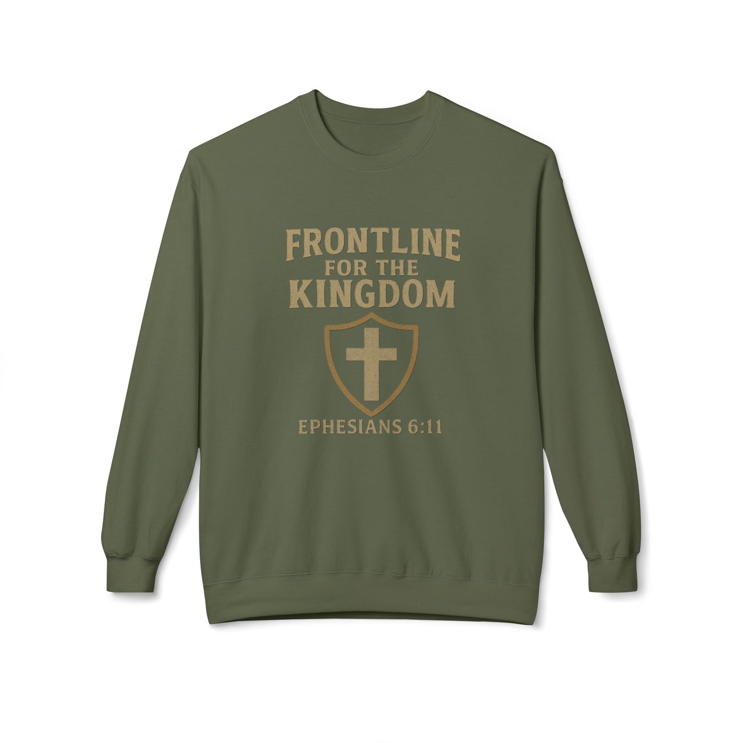 Fleece Sweatshirt - Bible Verse EPHESIANS 6:11 'FRONTLINE FOR THE KINGDOM'