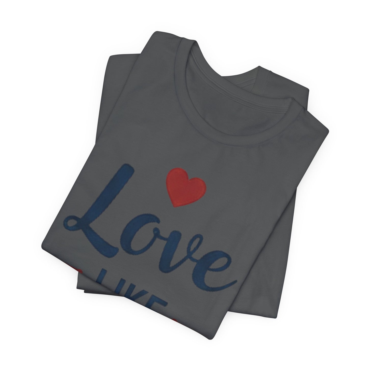 Love Like Jesus T-Shirt — Christian Faith Tee