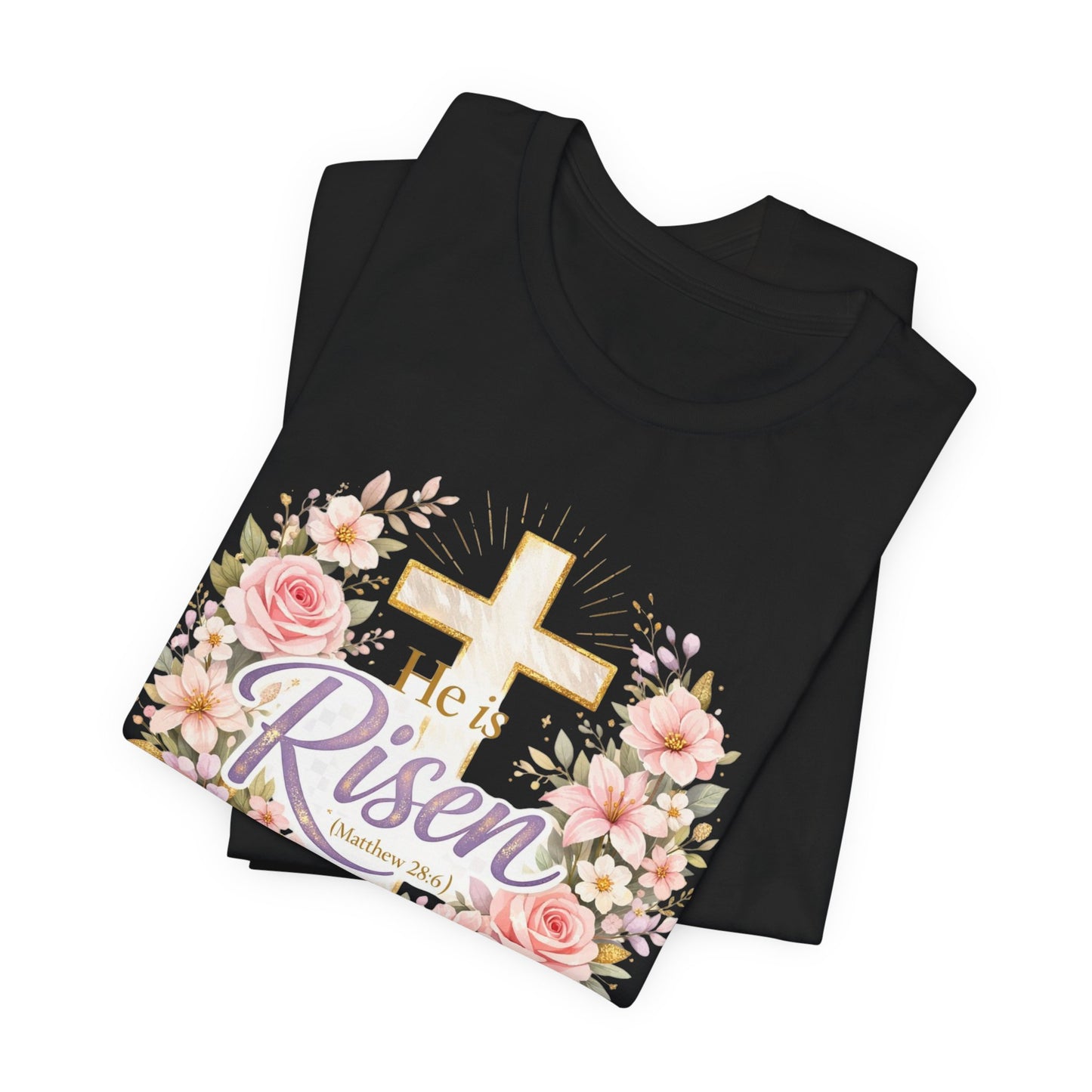 He Is Risen Floral Cross T-Shirt