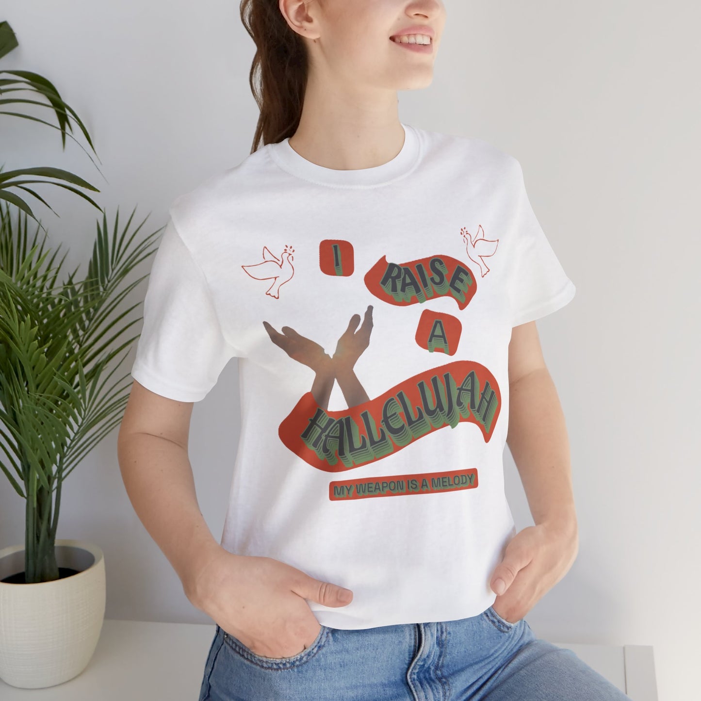 Unisex Jersey Short Sleeve Tee "I RAISE A HALLELUJAH"
