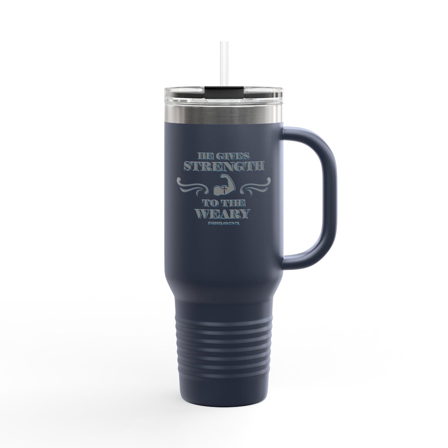 Travel Mug - Bible Verse 'He gives Strength to the Weary' Isaiah 40:29-31