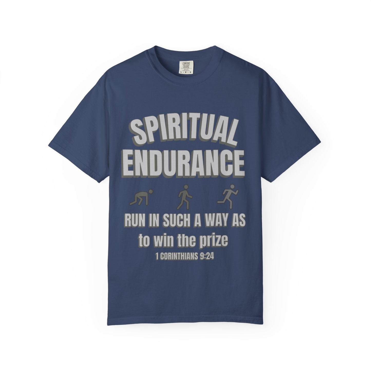 Copy of Christian Verse 1 Corinthians 9:24 Garment-Dyed T-shirt