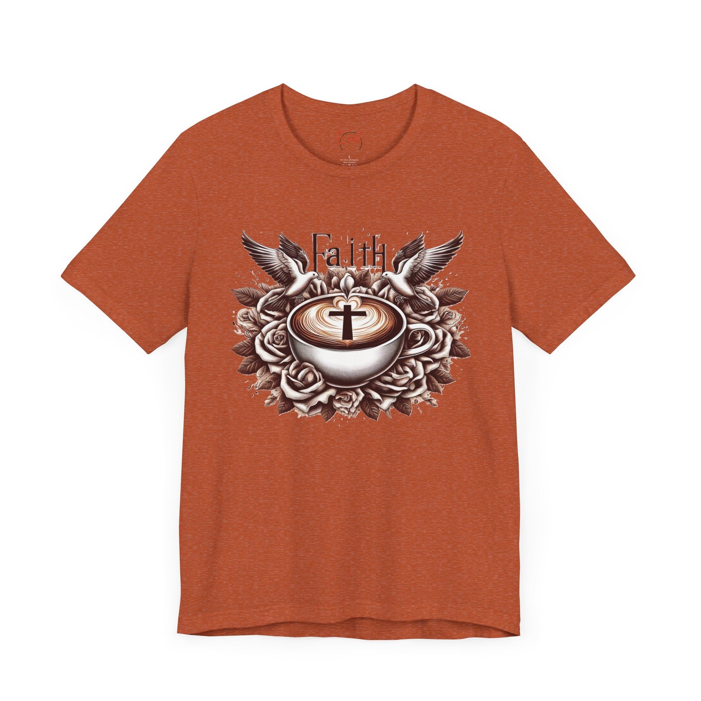Unisex Jersey Short Sleeve Tee "Faith and Coffee"