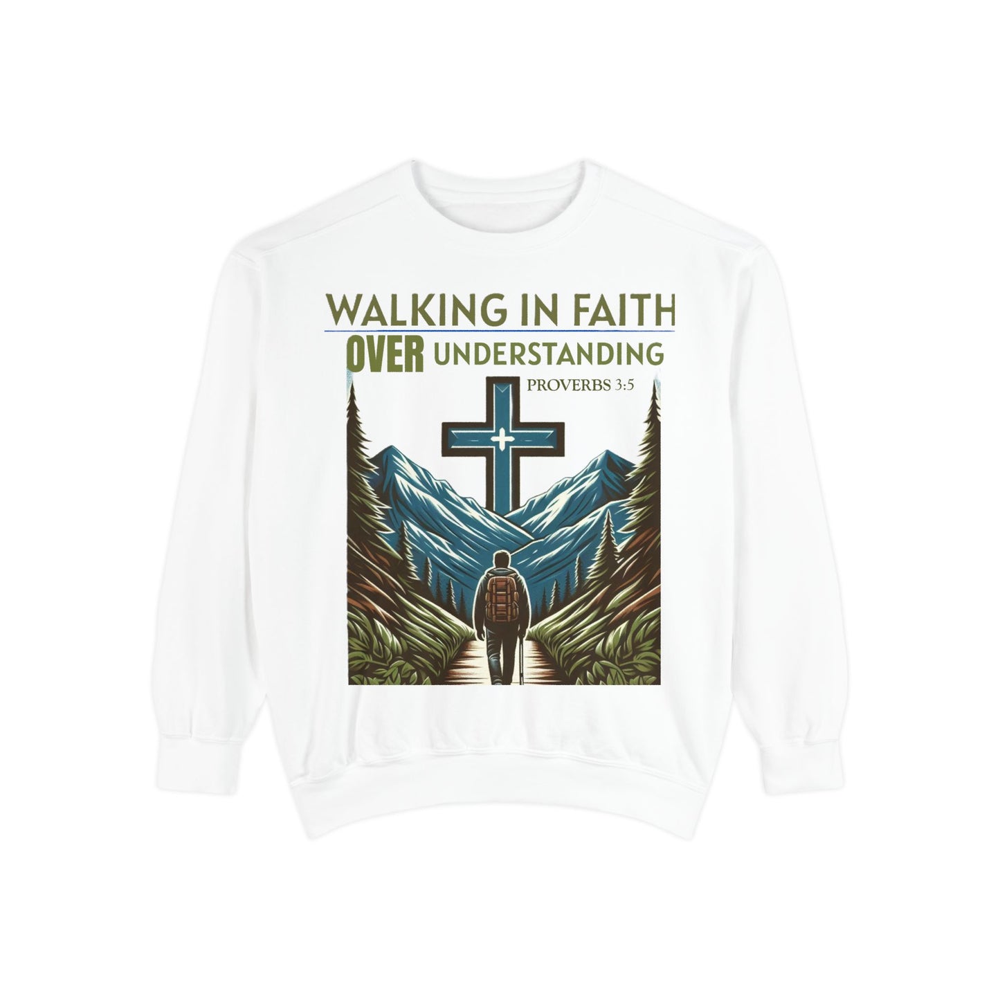 Faithful Unisex Sweatshirt - Bible Verse Proverbs 3:5