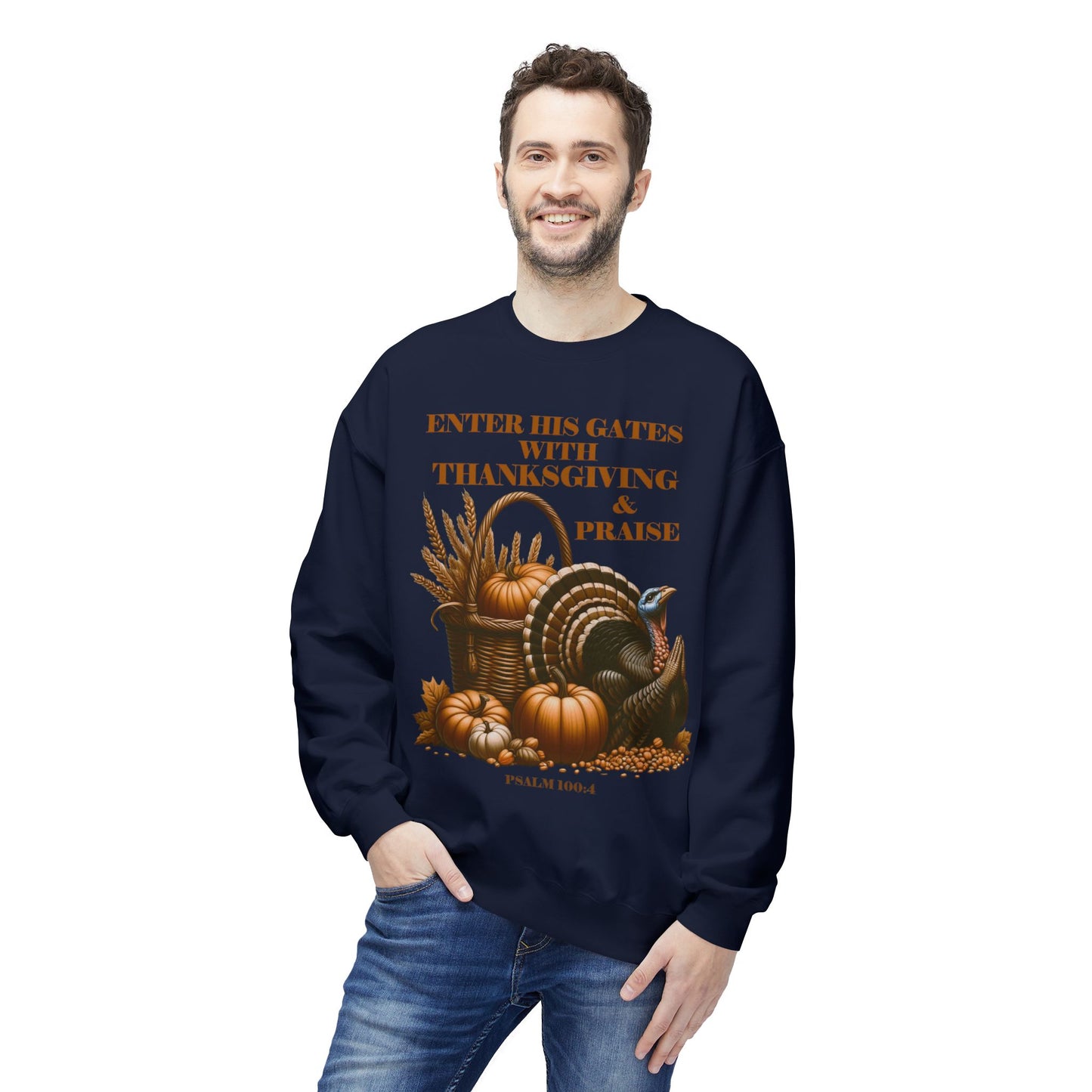 Christian Sweatshirt - Psalm 100:4 Thanksgiving and Praise