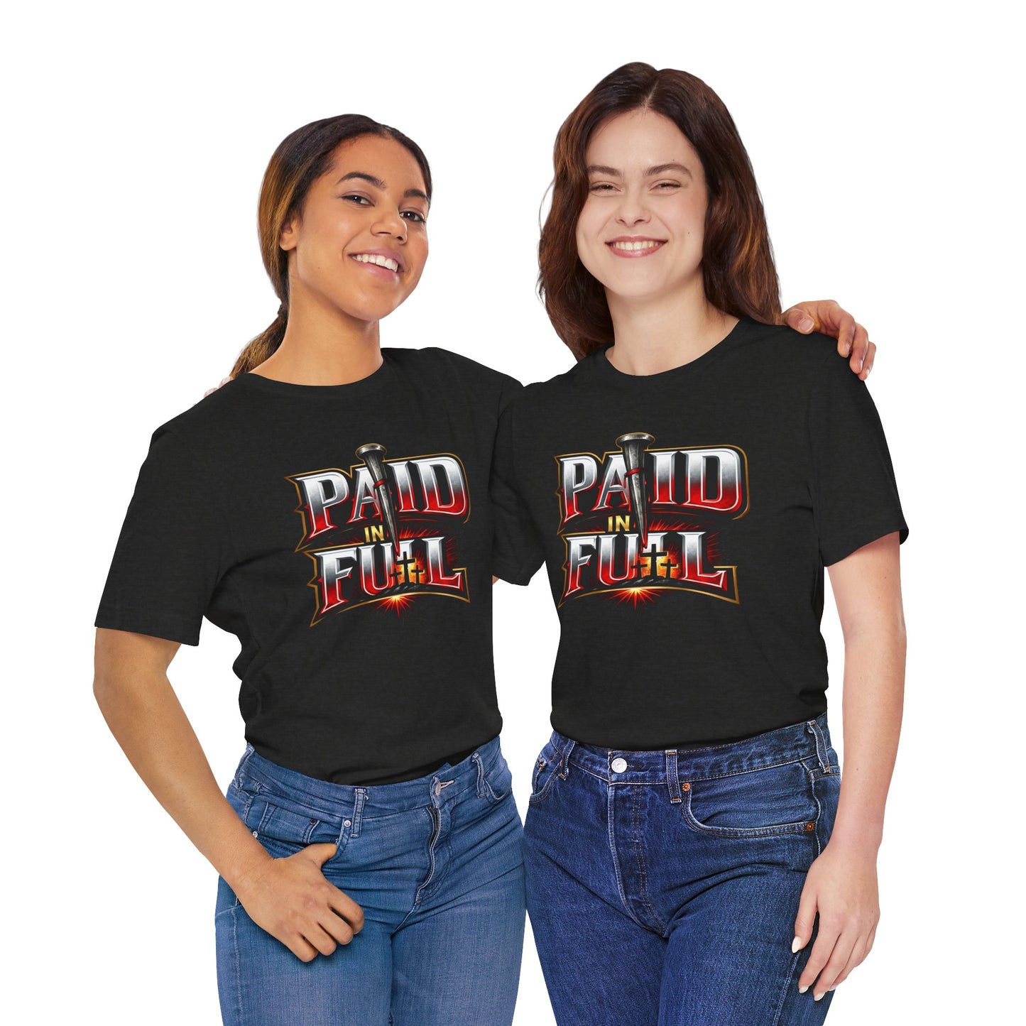 Paid In Full Christian Cross T-Shirt — Nail & Triple Cross Graphic