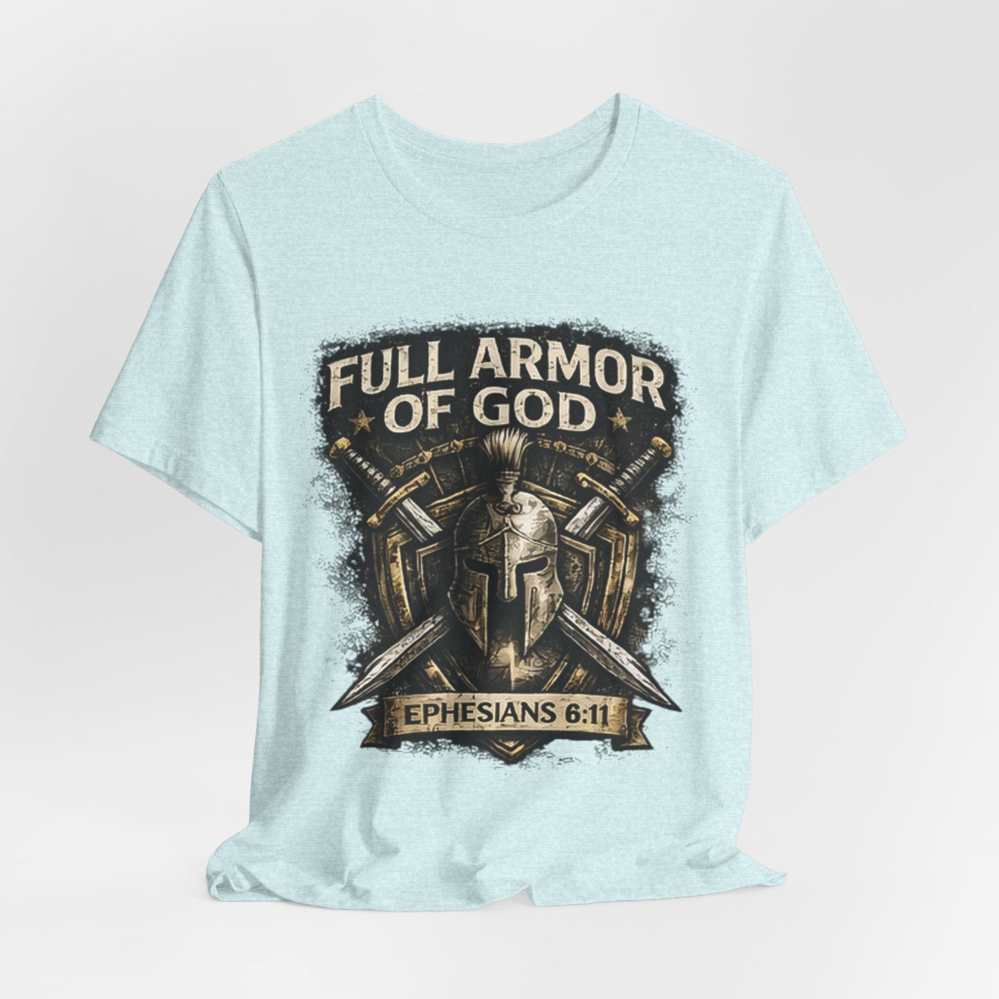 Full Armor of God T-Shirt — Ephesians 6:11 Christian Faith Tee