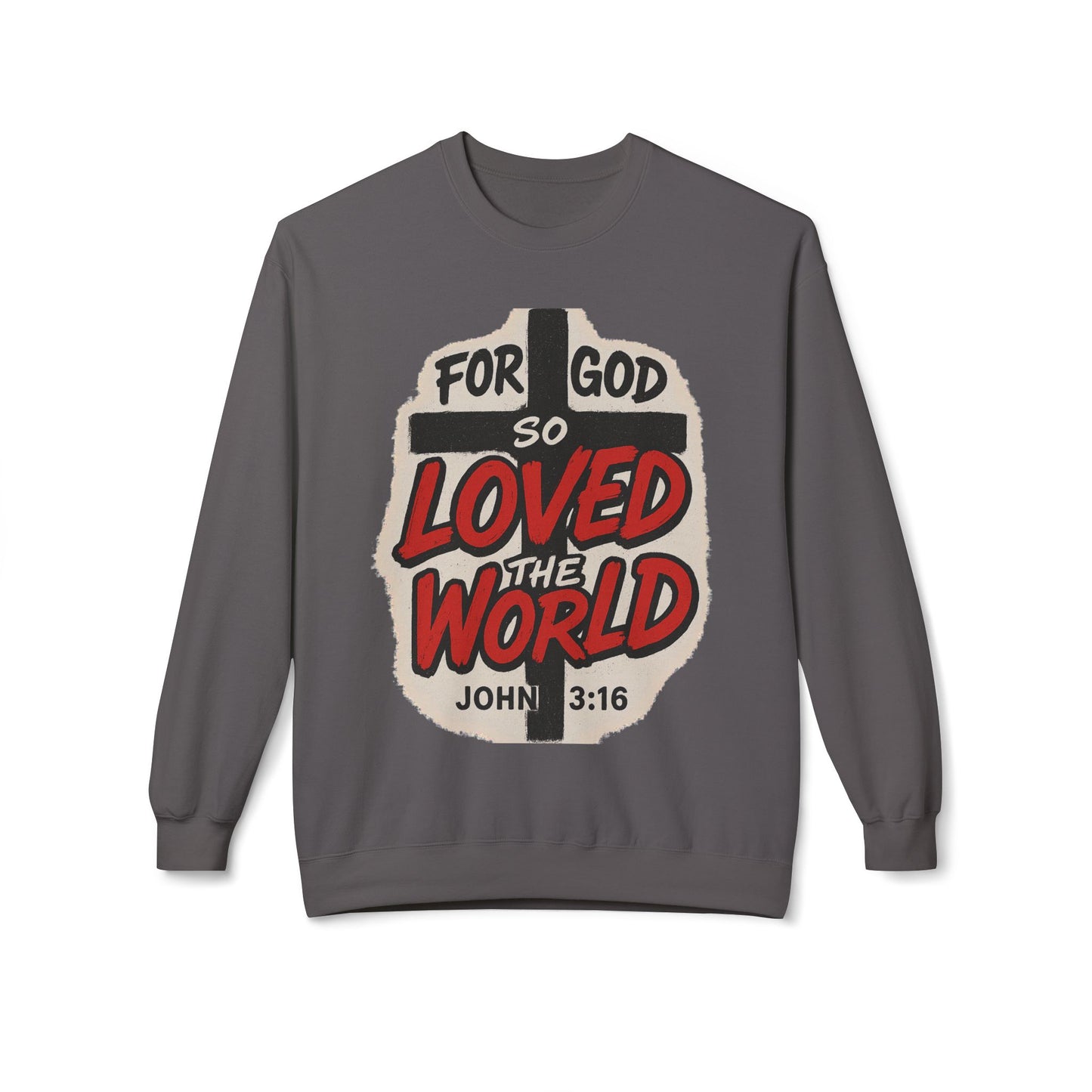 For God So Loved the World Sweatshirt — Christian Faith Crewneck