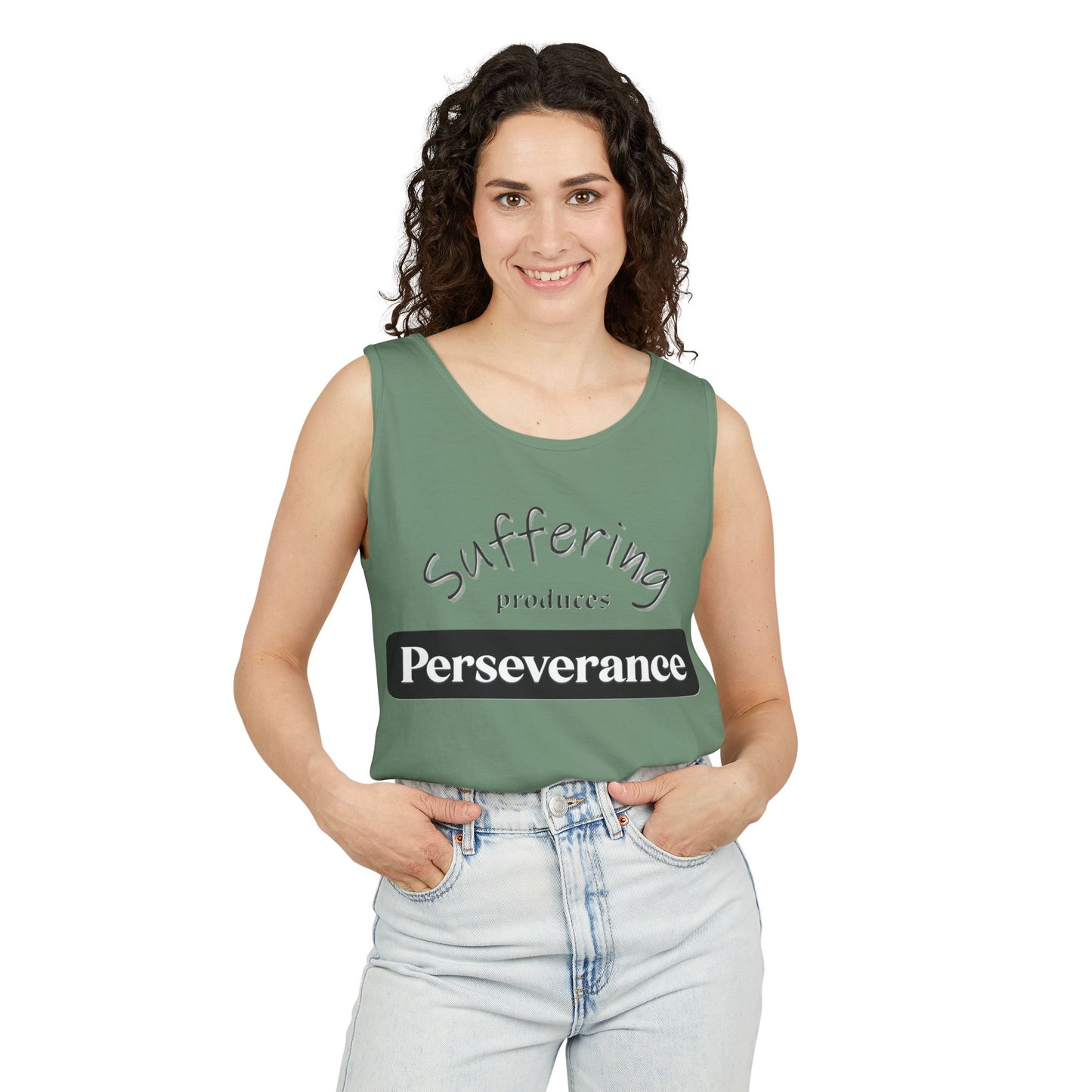 Unisex Garment-Dyed Tank Top "Suffering produces Perseverance"
