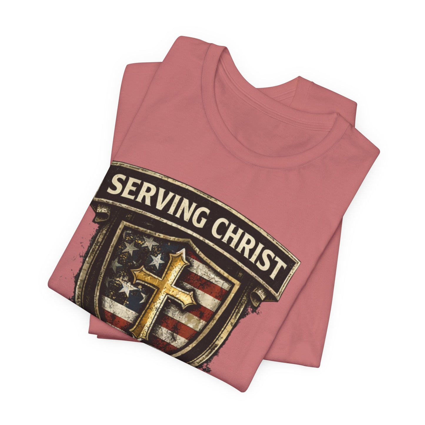 Serving Christ Proudly T-Shirt — Christian Faith Patriotic Tee