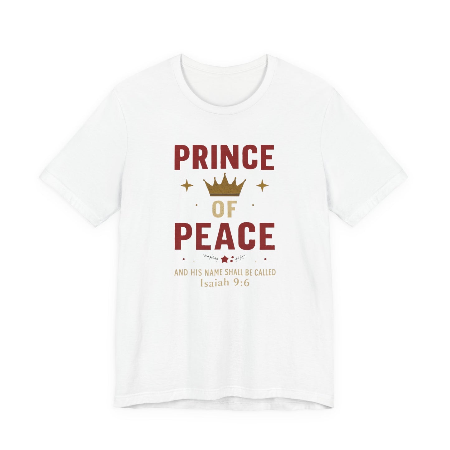 Prince of Peace Isaiah 9:6 T-Shirt — Bible Verse Christian Tee