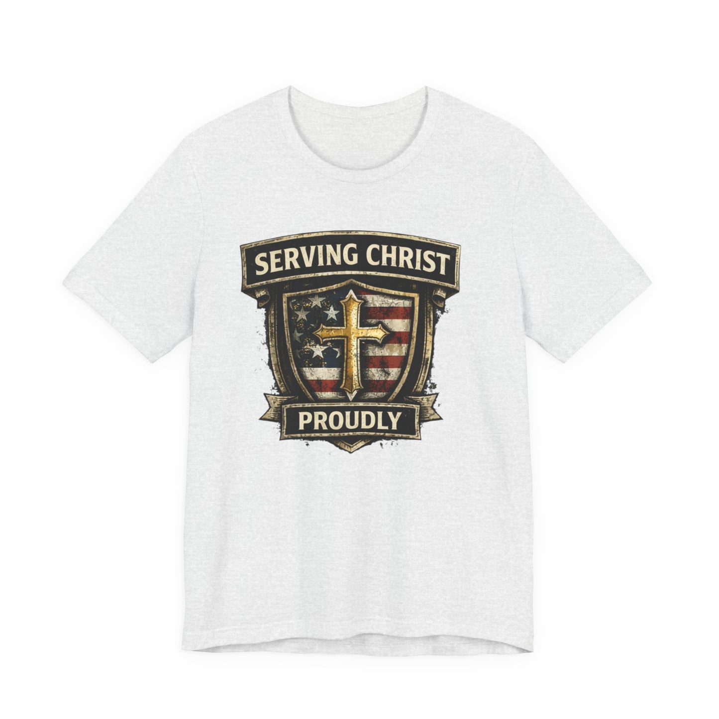 Serving Christ Proudly T-Shirt — Christian Faith Patriotic Tee