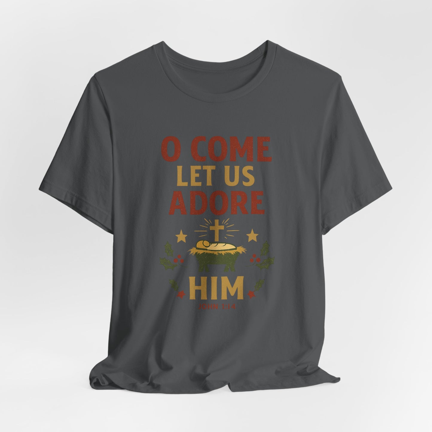 O Come Let Us Adore Him Christmas T-Shirt